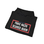 Make Nazis Scared Again - Hoodie
