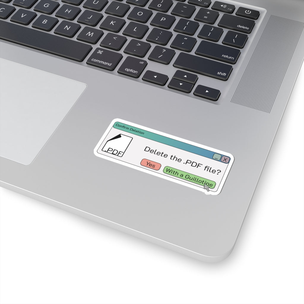 Delete the .PDF file? Sticker | Computer Dialog Box, Humorous Tech Sticker