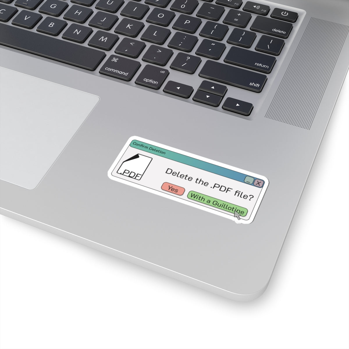 Delete the .PDF file? Sticker | Computer Dialog Box, Humorous Tech Sticker